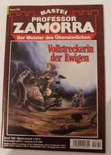 Professor Zamorra Erstausgabe -  Band 762 - Vollstreckerin der Ewigen