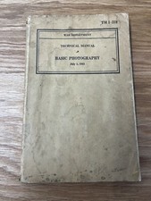 Vintage Technical Manual Of Basic Photography War Department July 1 1941 TM-219