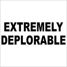 Extremely Deplorable Vinyl Decal / Sticker 2(TWO) Pack