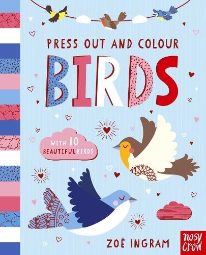 Press Out and Colour: Birds by Zoe Ingram - 9781805138693