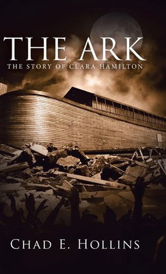 Chad E. Hollins | The Ark | Buch | Englisch (2020) | The Story of Clara Hamilton