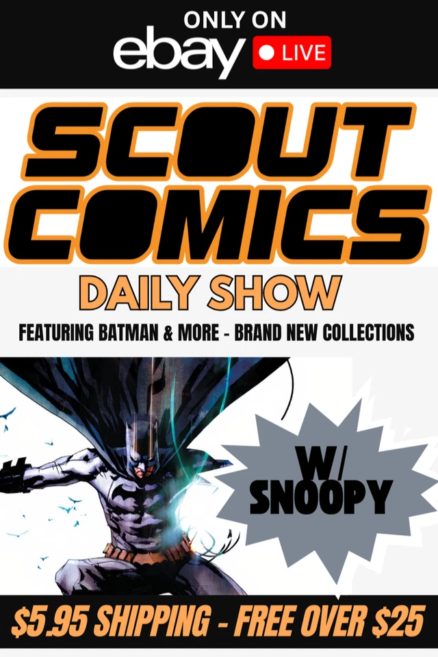 Scout Comics Daily  - Live w/Snoopy - Low Starts - FEATURING BATMAN