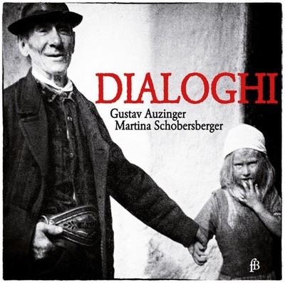 Auzinger / Schobersberger - Dialoghi [New CD]