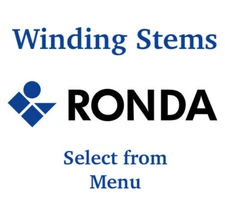 Ronda Winding Stems Various by Calibre or Part Number CHOOSE FROM MENU UK Post