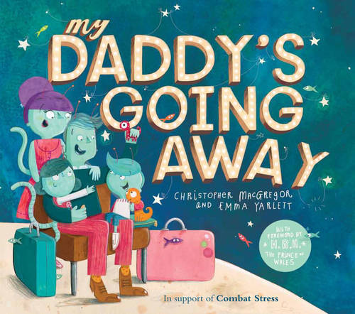 My Daddy's Going Away, MacGregor, Christopher, New, Book