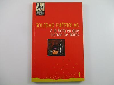 A LA HORA EN QUE CIERRAN LOS BARES - SOLEDAD PUÉRTOLAS 1998 #0