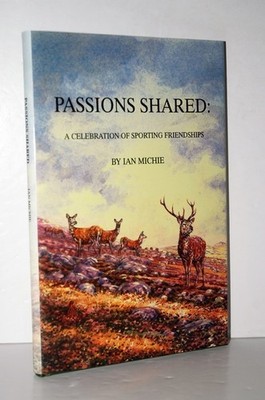 Passions Shared Celebration of Sporting Friendships Ltd Edition Hardcover 2006 