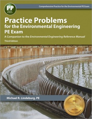 Practice Problems for the Environmental Engineering PE Exam, 3rd Edition