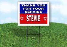 STEVIE THANK YOU SERVICE 18 in x 24 in Yard Sign Road Sign with Stand