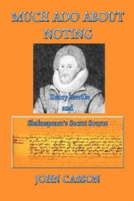 Much ADO about Noting by Casson, John [Paperback, 304 pages]