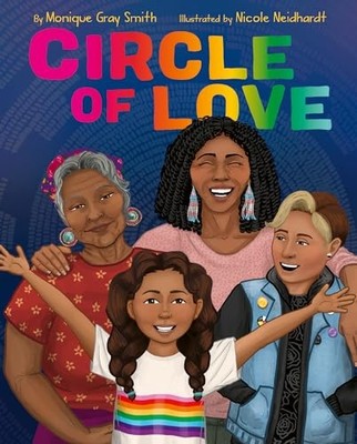 Circle of Love -  NEW Monique Gray Sm 2024