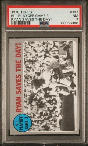 1970 Topps #197 NL Playoff Game 3 Nolan Ryan Saves The Day! NY Mets PSA 7