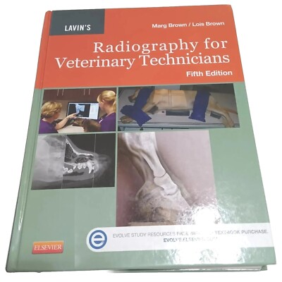 Lavin's Radiography for Veterinary Technicians by Lois Brown and Marg Brown READ