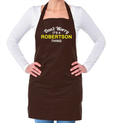 Don't Worry It's a ROBERTSON Thing Unisex Erwachsene Schürze Nachname individueller Name Familie