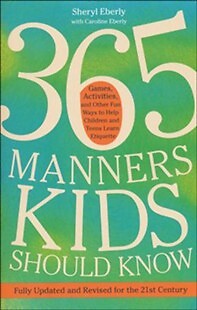 365 Manners Kids Should Know, Revised and Updated