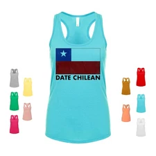 Date Chilean flag patriotism culture heritage pride national humor Women's Tank