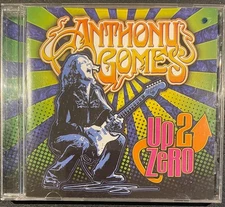 Up 2 Zero :  Anthony Gomes 2012 CD Blues  : Very Good