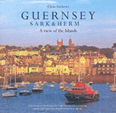 Guernsey Sark and Herm : A View of the Islands by Dallas Masterton (2004, ...