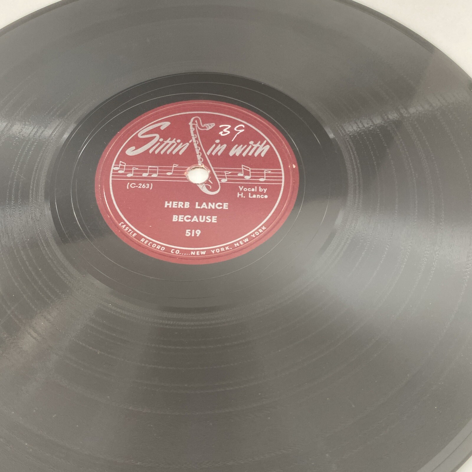 1949 R&B HERB LANCE 78 rpm SITTIN IN 519 BECAUSE E
