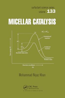 Micellar Catalysis by Mohammad Niyaz Khan (Paperback, 2020)