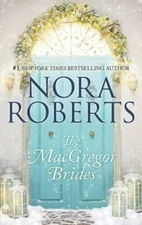 The MacGregor Brides; The MacGregors, 8 - 1335897976, paperback, Nora Roberts