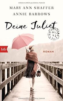 Deine Juliet  von Shaffer, Mary Ann, Barrows, Annie | Buch | Zustand gut