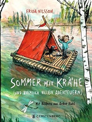 Frida Nilsson Anke Kuhl F Sommer mit Krähe: (und ziemlich (Hardback) (UK IMPORT)