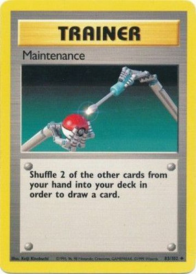 1x Maintenance - 83/102 - Uncommon - Unlimited Edition Moderately Played Pokemon