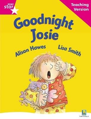 Rigby Star Guided Reading Pink Level: Goodnight Jo
