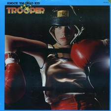 VINYL Trooper - Knock 'Em Dead Kid (1977 ORIGINAL PRESS)