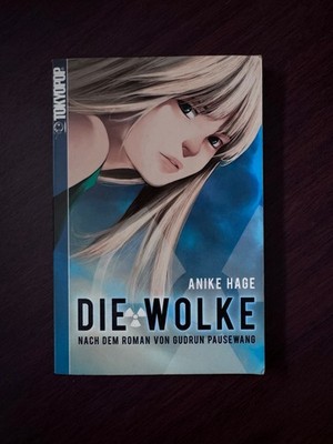 Die Wolke von Anike Hage nach Gudrun Pausewang (Tokyopop Verlag) 