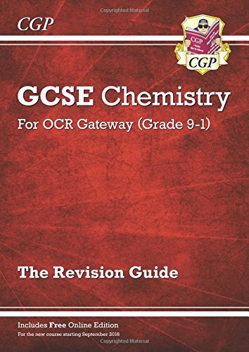 New Grade 9-1 GCSE Chemistry: OCR Gateway Revision Guide with Online Edition By