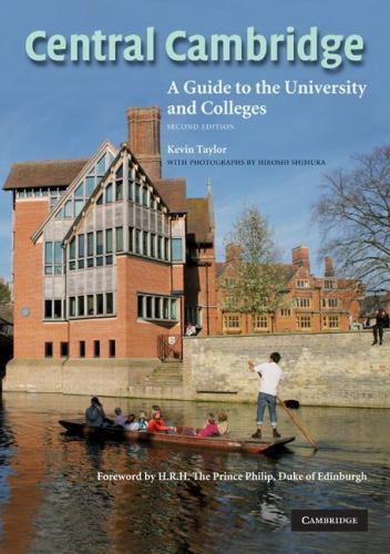 Central Cambridge: A Guide to the University and Colleges, Taylor, Kevin, Very G