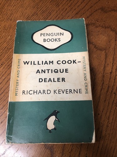 Vintage PenguinWILLIAM COOK - ANTIQUE DEALER. - Keverne, Richard. 1st /2nd 1949