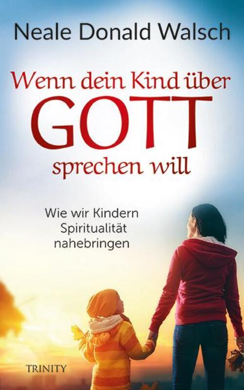 Thumbnail - Wenn Dein Kind Über Gott Sprechen Will | Neale Donald Walsch |