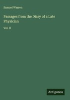 Samuel Warren | Passages From The Diary Of A Late Physician | Buch | Englisch