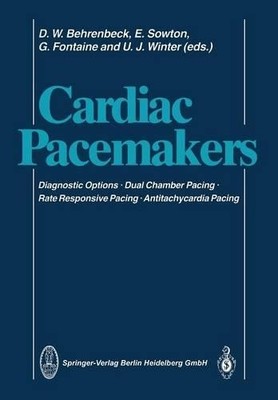 Cardiac Pacemakers - 9783662062128