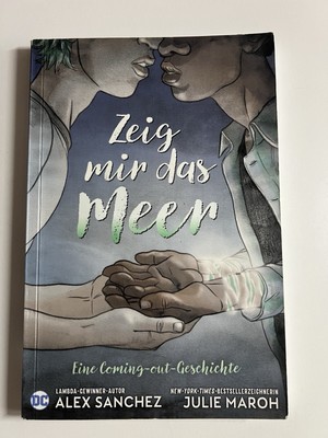 Zeig mir das Meer: Eine Coming-out-Geschichte von S... | Buch | Zustand sehr gut