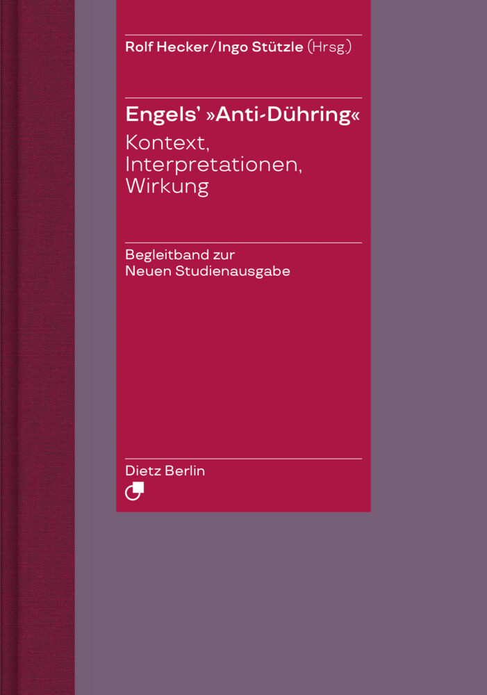 Thumbnail - Engels' Anti-dühring Kontext, Interpretationen, Wirkung Rolf Hecker