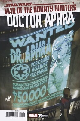 STAR WARS DOCTOR APHRA 13 CVR B NAKAYAMA WANTED POSTER VARIANT NM