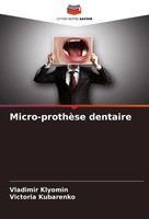 Micro-ProthèSe Dentaire Vladimir Klyomin (U. A.) Taschenbuch FranzöSisch 2024