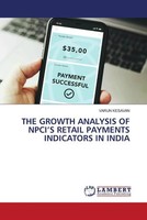 Varun Kesavan | THE Growth Analysis OF Npci's Retail Payments Indicators In...