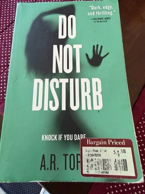 Do Not Disturb by A. R. Torre (2015, Trade Paperback)