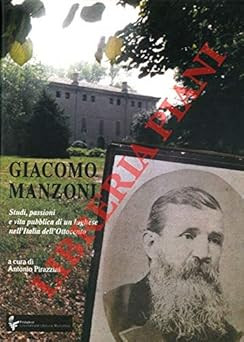 Giacomo Manzoni. Studium, Leidenschaften und öffentliches Leben eines Lughese in der It