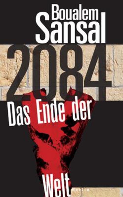 Thumbnail - 2084 | Boualem Sansal | Das Ende Der Welt | Buch | 288 S. | Deutsch |