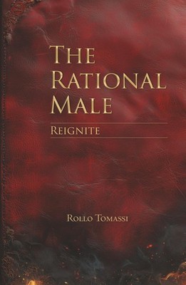 The Rational Male   Reignite A Guide to SelfReinvention