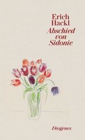 Abschied Von Sidonie | Hackl, Erich | Gebunden | 9783257261103
