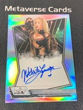 2026 Topps Chrome WWE An Nxt Nikkita Lyons Auto Refractor