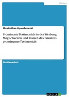 Prominente Testimonials In Der Werbung. MöGlichkeiten Und Risiken Des...