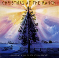 Ben Keith And Friends Christmas At The Ranch (Cd) Album